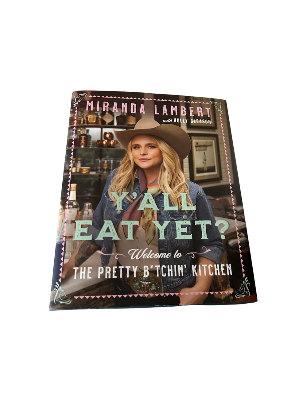 Miranda Lambert 'Y'all Eat Yet?' Hard Cover Cookbook